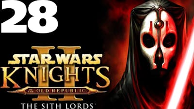 Star Wars: Knights of The Old Republic II: The Sith Lords - Lets Play - Part 28 - Cleaning House
