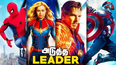 Who will LEAD the Avengers after the ENDGAME ??(தமிழ்)