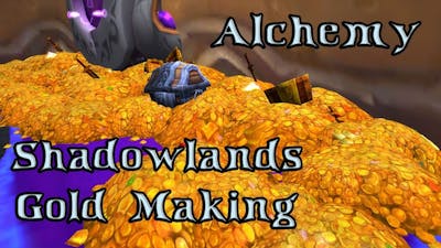 Make Gold with Alchemy | Gold Making | World of Warcraft Shadowlands