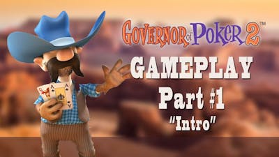 Governor of Poker 2 Gameplay, Part1 - INTRO