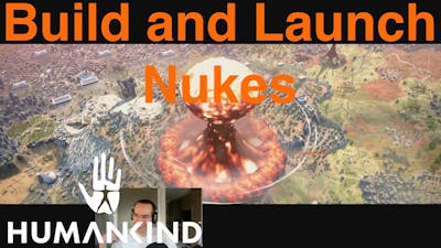 How to Build and Launch Nukes in Humankind (Nuclear, Thermonuclear Missile)