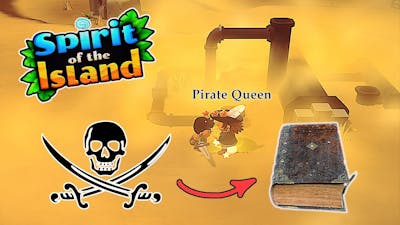 Slaying Pirates! - Spirit of the Island Ep. 32