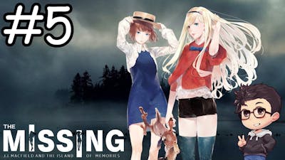 KitaPlays The Missing: J.J. Macfield and the Island of Memories #5