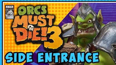 Side Entrance | Rift Lord 5 Skull Perfect Rating | Orcs Must Die 3 (OMD3)