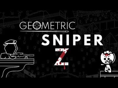 Geometric Sniper – Z - PC gameplay - 1st person sniper zombie shooter