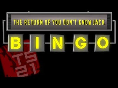 The Return of You Don&#39;t Know Jack BINGO!
