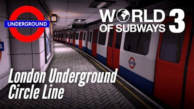 World of Subways 3 London Underground Circle Line