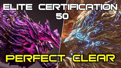 God Eater 3: Elite Certification 50 Perfect Clear (No damage, no item)