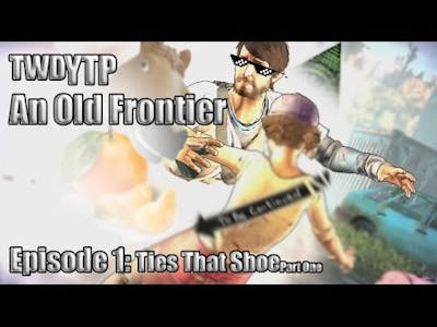 [YTP] The Walking Dead An Old Frontier: Episode 1 Tie That Shoe