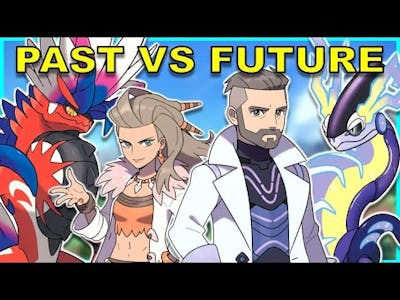 Pokémon Past vs Future | Legends of Scarlet and Violet