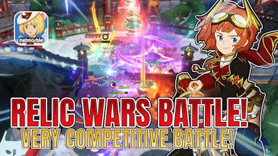 Korean Relic Wars! Very Competitive Battle! 【Ni no Kuni: Cross Worlds】