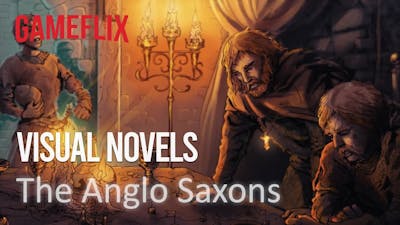 gameflix novels │ Ancestors Legacy - The Anglo Saxons
