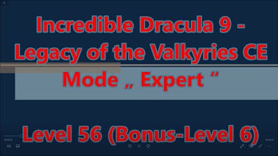 Incredible Dracula 9 - Legacy of the Valkyries CE Level 56 (Bonus 6)