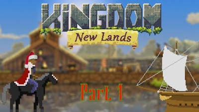 GET ME OFF OF THIS GOD FORSAKEN ISLAND!!!! Kingdom: New Lands Part 1