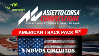 NOVA DLC AMERICAN TRACK PACK ASSETTO CORSA COMPETIZIONE - MALDINI MOTORSPORT