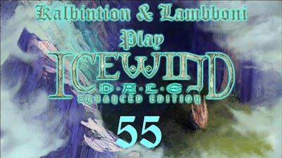 Out of Sight - Ep55 - Icewind Dale: Enhanced Edition