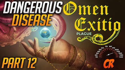 Dangerous Disease [12] Omen Exitio: Plague