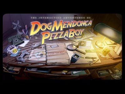 The Interactive Adventures of Dog Mendonça and Pizzaboy ( EPISODE 1)