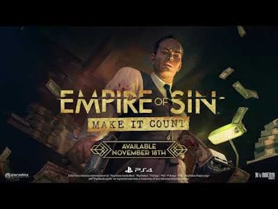 Empire of Sin - Make It Count Official Launch Trailer 2021 (HD)