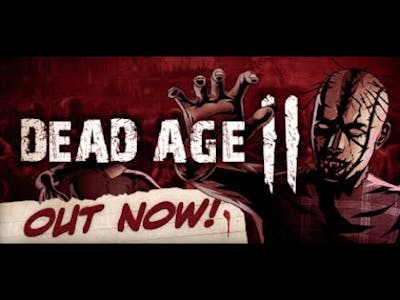 Dead Age 2 Gameplay