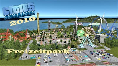Cities Skylines 2019 - Freizeitpark #7