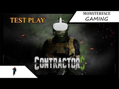 Well This game Looking So Good. Contractors VR( Monsterface Release ) 💻🖥🖱