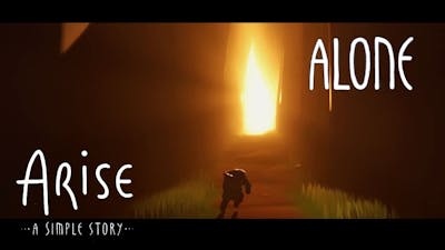 Arise: A Simple Story - ALONE [All Memories]
