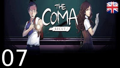 The Coma: Recut - [07/10] - English Playthrough