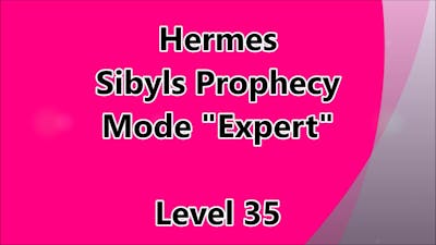 Hermes: Sybils Prophecy Level 35