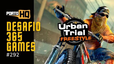 365 Games #292 - Urban Trial Freestyle