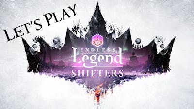Let&#39;s Play Endless Legend Shifters Episode 32.5 - Too Little