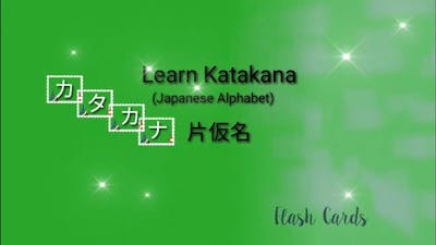 Learn Katakana (Japanese Alphabet) Flashcards