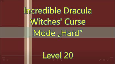 Incredible Dracula: Witches&#39; Curse Level 20