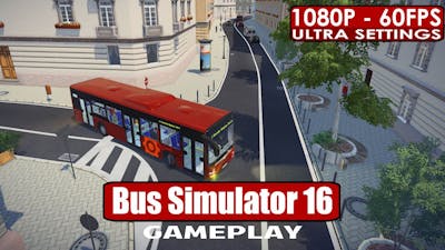 Bus Simulator 16 gameplay PC HD [1080p/60fps]