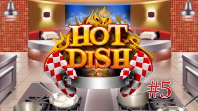 Hot Dish | Gameplay (Volume 16 to 19) - #5