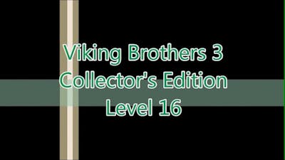 Viking Brothers 3 Level 16