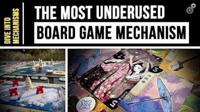 The Most Underused Board Game Mechanism