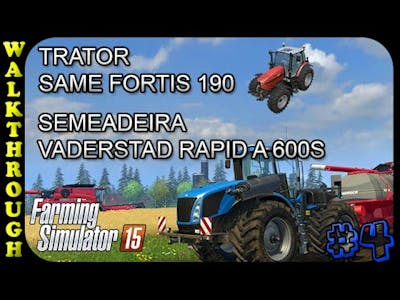 Farming Simulator 2015 - Same Fortis190+Semeadeira