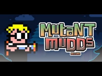 Gaming Paraphilia: Mutant Mudds Deluxe Part 1