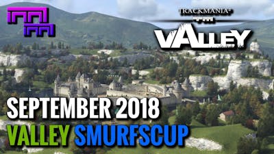 TrackMania² Valley - September 2018 SmurfsCups - Personal Best Runs