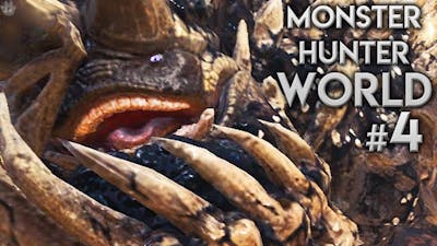 THE MOST DISGUSTING MONSTER | Monster Hunter: World | Ep.4