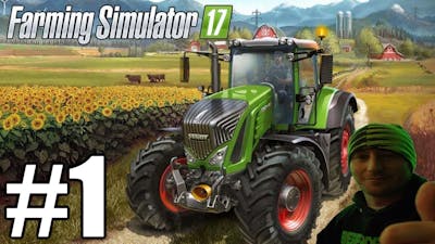 The FGN Crew Plays: Farming Simulator 2017 #1 - Let the FUN Begin (PC)