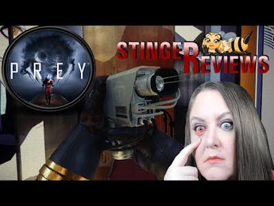 STINGEReview: Prey (2017) + Mooncrash DLC