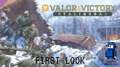 Valor  Victory: Stalingrad - First Look