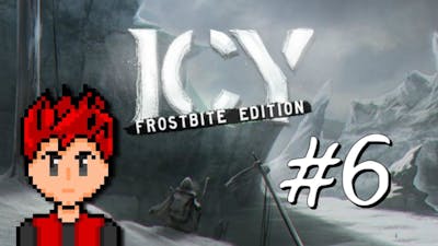 ICY: Frostbite Edition #6