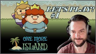 One More Island - Let's Play episode #1