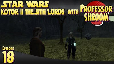 Star Wars Knights of the Old Republic 2 The Sith Lords - EP18 - The Surface of Telos!