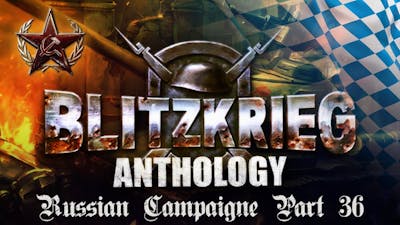 Blitzkrieg Anthology #36 Feindliche Pantherwelle [Deutsch/Bayrisch]