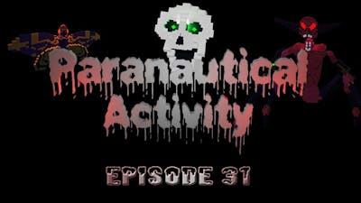 Let&#39;s Play Paranautical Activity - Episode 31: Auto-clicker Fun Run