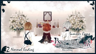 【Revisiting】Psychedelica of the Black Butterfly - Summer Camp - 2【Normal Ending】【Steam™】